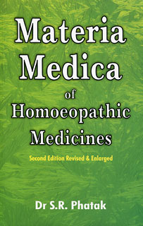 Materia Medica of Homoeopathic Medicines by Dr. S.R. Phatak