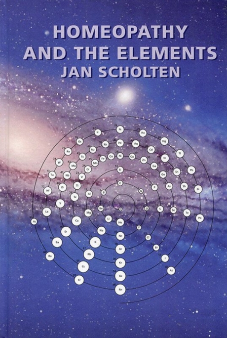 Homoeopathy and the Elements by Jan Scholten