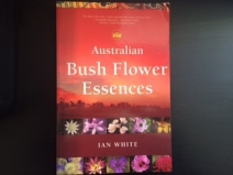 Australian Bush Flower Essences by Ian White