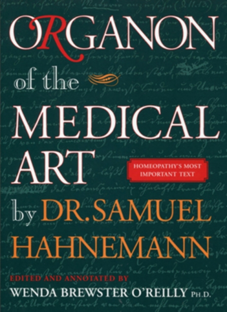 Organon of the Medical Art by Dr Samuel Hahnemann